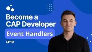 SAP CAP Tutorial for Beginners (Ep10) | Event Handlers