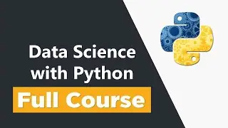 Data Science with Python for Beginners - Full Course