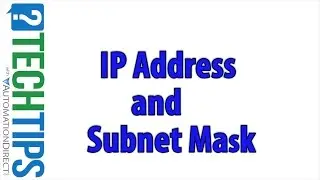 Tech Tips IP Address and Subnet Mask from AutomationDirect