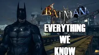 Batman Arkham 2019 - Everything We Know!