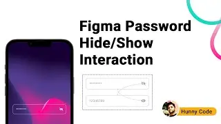 Password Hide/Show Interaction in Figma 