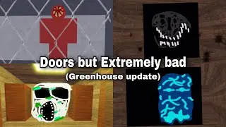 [Roblox] Doors but Extremely Bad (Greenhouse update) Gameplay