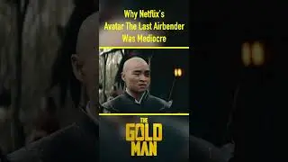 Why Netflix's Avatar The Last Airbender Was Mediocre 