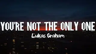 Lukas Graham - You're Not The Only One (Lyrics) | (Redemption Song)