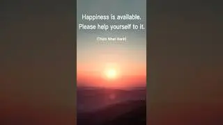 Happiness is available