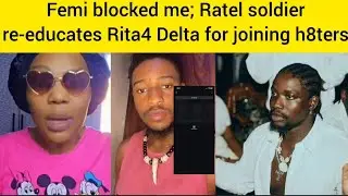 Bambi – Femi blocked me, while Rita4 Delta is good in using style to attack the Ratel movement
