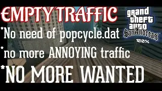 [CLEO] EMPTY TRAFFIC - GTA SA ANDROID || CYBERGAMER0123