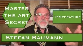 Stefan Baumann on the secrets of painting with temperature and explaining cool colors.