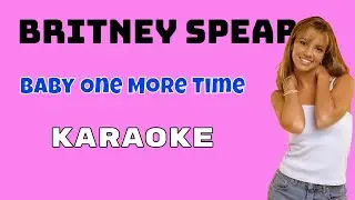 Rediscover the 90s: Britney Spears Baby One More Time karaoke