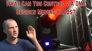 What Can You Control via DMX Besides Moving Heads?  How Does it Change the Setup?