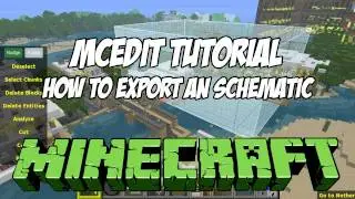 MCEdit Tutorial HD - How to Export Schematics