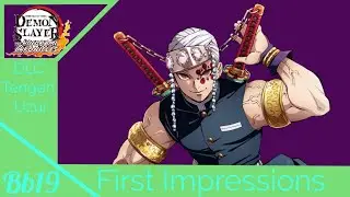 My First Impressions with Tengen Uzui | Demon Slayer Hinokami Chronicles
