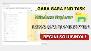 CARA MENAMPILKAN KEMBALI LAYAR WINDOWS EXPLORER YANG TER  END TASK