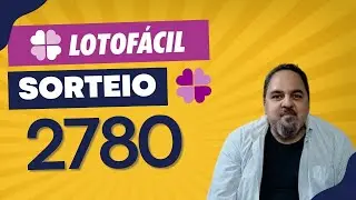 LOTOFÁCIL SEM MISTÉRIO - SORTEIO 2780