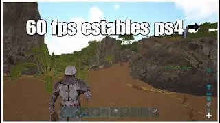HOW TO GET A STABLE 60 FPS ON ARK PS4 AND MY GRAPHICS SETTINGS, ETC...
