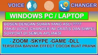 CARA MERUBAH SUARA ASLI DI PC BANYAK EFFECT KEREN - BUAT PRANK, MUDAH DAN SIMPEL, VOICE CHANGER