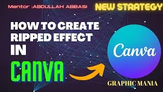 How to create ripped effect in canva|How to make ripped effect in canva|Graphic mania