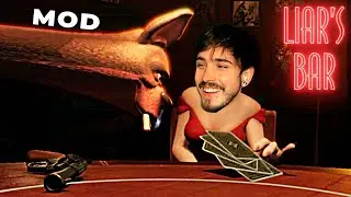 esse MOD quebra o Liar's Bar (impossível não rir)