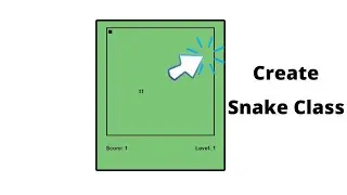 2.6 Build a simple snake game with TypeScript: Create Snake Class