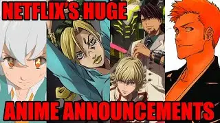 Netflix's Huge Anime Announcements!!  | KITA NEWS