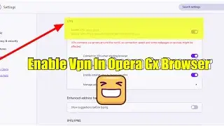 How To Enable Vpn In Opera Gx Browser