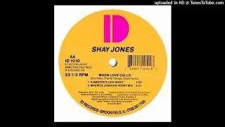 Shay Jones~When Love Calls [E-Smoove's 'Late Night Mix]