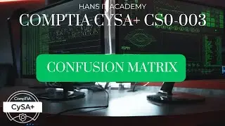 Confusion matrix - CompTIA CySA+ CS0-003 2.24