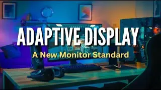 VESA Releases A New Adaptive Display Version