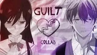 Guilt - Collab w/Mana [Indigo Team IC 6]