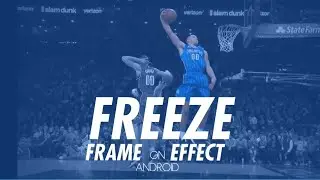 Freeze frame effect on Android using kinemaster || kinemaster || freez frame || by Drager