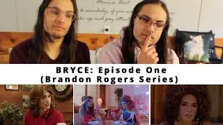 BRYCE : EPISODE ONE (BRANDON ROGERS) I OUR REACTION! // TWIN WORLD
