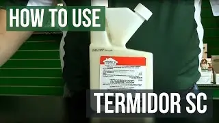 How To Use Termidor SC Termiticide and Ant Killer