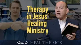 Therapy in Jesus’ Healing Ministry — Rick Renner