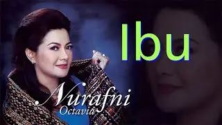 Nur Afni Octavia  - Ibu (Original Audio)