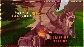✨ part 3 egg hunt : orange eggs | griffins destiny easter event