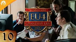 EU4 Grandest Lan 2022 - Day 3: Part 1