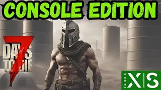 Building the Silo Horde Base 7 Days to Die Console Edition 1.0 Xbox Series S Ep 18