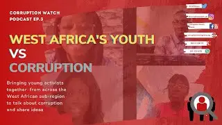 West Africa's Youth vs Corruption | Youth from across West-Africa discuss corruption