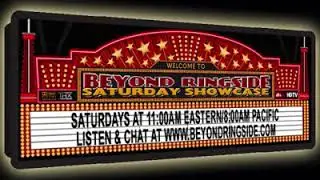 Beyond Ringside Radio Slideshow Replay - From Audio Podcast Episode 378