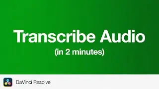 How to Transcribe Audio in DaVinci Resolve 19 | 2 Minute Tutorial