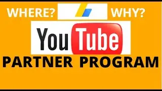 YOUTUBE PARTNER PROGRAM 2021