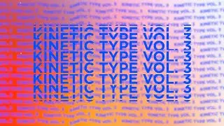 Kinetic Type Pack: Animated Text Kit (Vol.  3) | Kinetic Text Pack