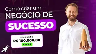 COMO INICIAR E GERIR UM NEGÓCIO BEM-SUCEDIDO