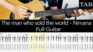 THE MAN WHO SOLD THE WORLD  (Unplugged)- Nirvana (Kurt Cobain): FULL guitar cover + TAB
