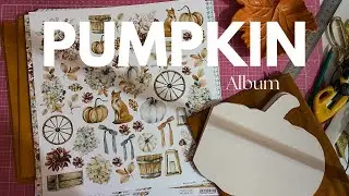Альбом гарбуз, починаю альбом | Pumpkin album scrapbooking 🎃
