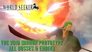 One Piece: World Seeker | The Void Mirror Prototype DLC - All Bosses & Ending