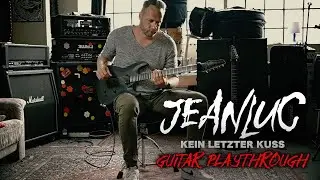 JEANLUC - KEIN LETZTER KUSS | Guitar Playthrough