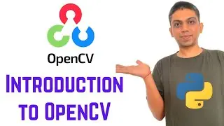 OpenCV Python Tutorial For Beginners 1 - Introduction to OpenCV