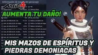 [MIR4] COMO AUMENTAR TU DAÑO Y MIS MAZOS DE PIEDRAS DEMONIACAS Y ESPIRITUS! [JuanJo RC]