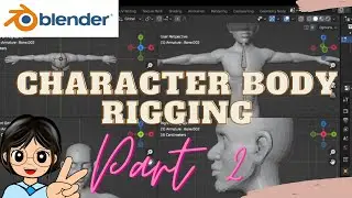 Character Body Rigging using Blender | Part 2